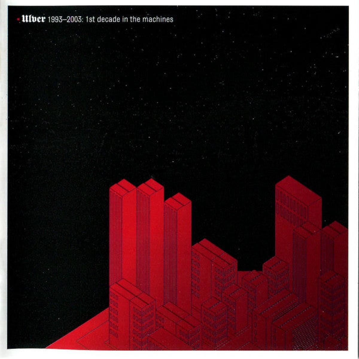 Ulver - 1993-2003: 1st Decade In The Machines (CD, Comp) - NEW