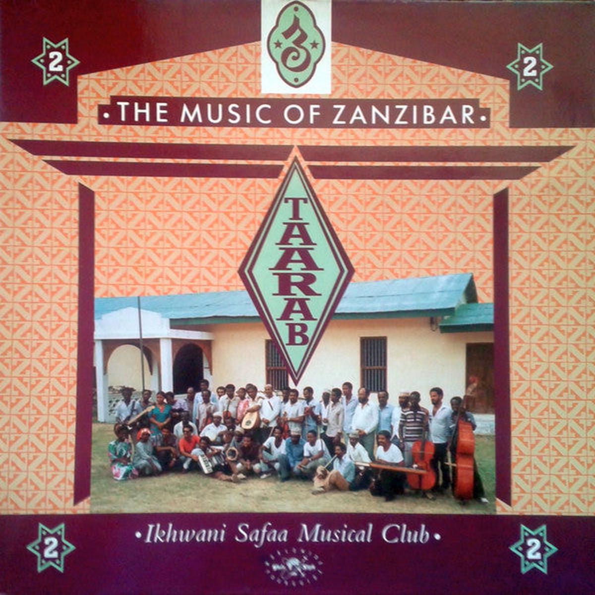 Ikhwani Safaa Musical Club - Taarab 2 / Music Of Zanzibar (LP, Comp) - USED